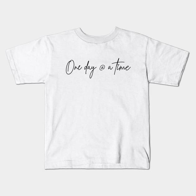 ODAAT - One Day At A Time Kids T-Shirt by SOS@ddicted